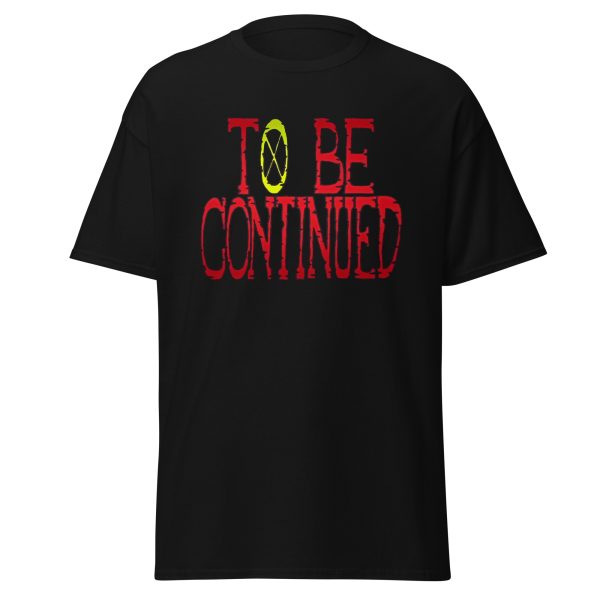 To Be Continued T-shirt One Piece