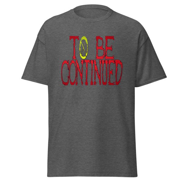 To Be Continued T-shirt One Piece