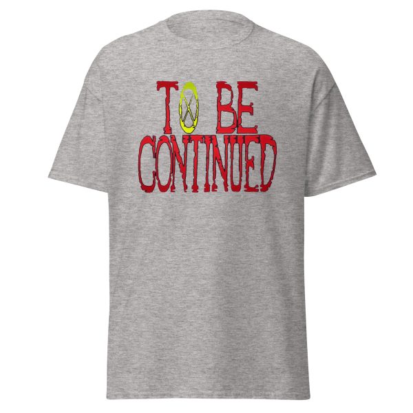 To Be Continued T-shirt One Piece