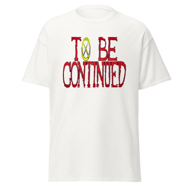 To Be Continued T-shirt One Piece